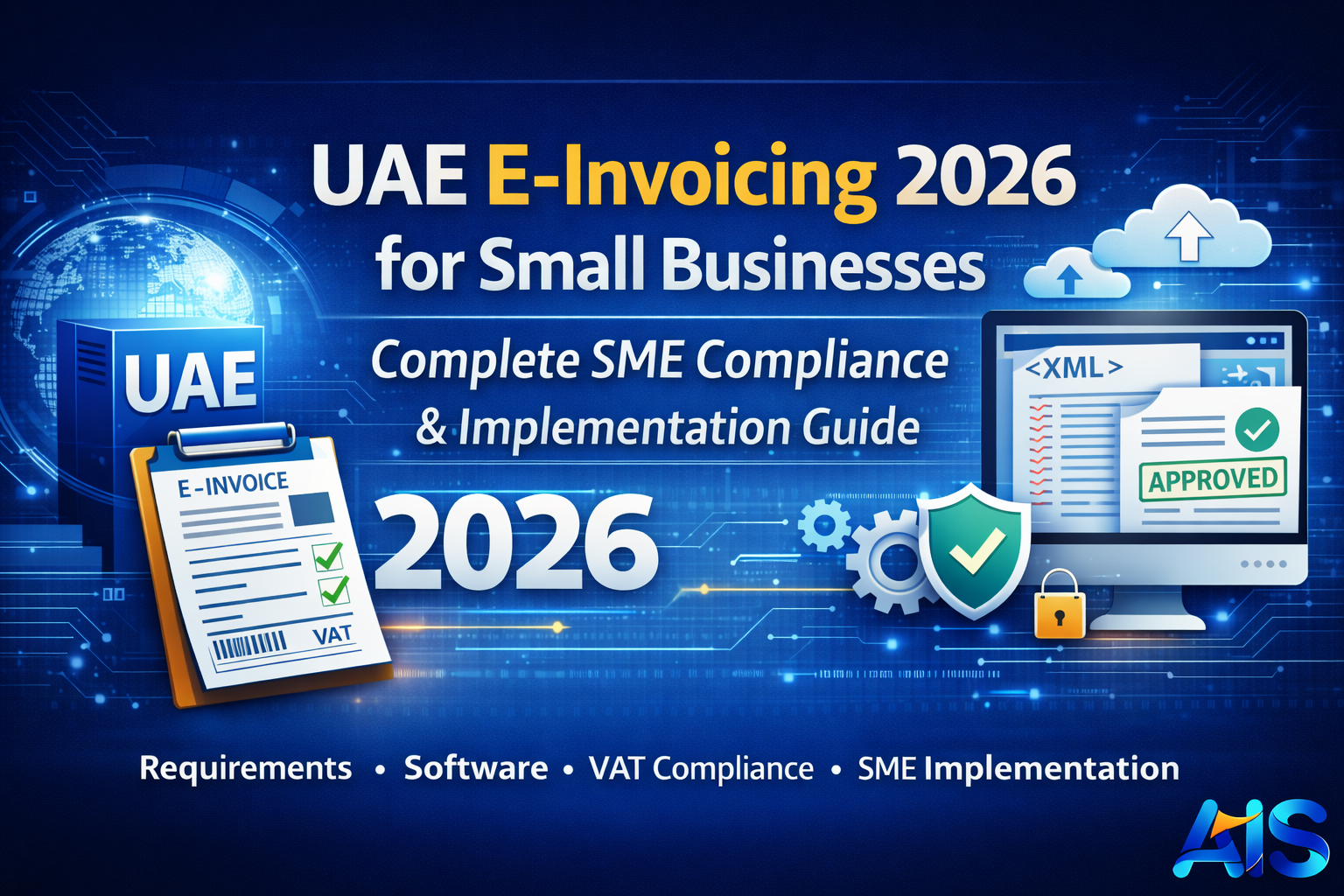 UAE E-Invoicing 2026 for Small Businesses: Complete SME Compliance ...