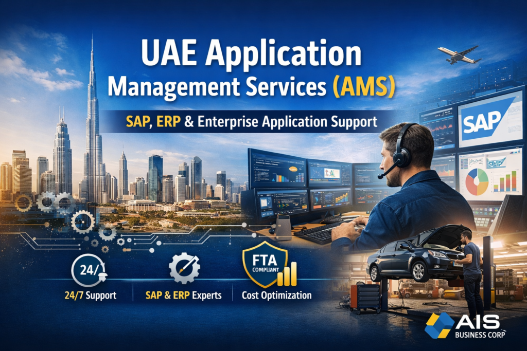 UAE Application Management Services (AMS) for SAP, ERP and Enterprise Applications with 24/7 Support by AIS Business Corp