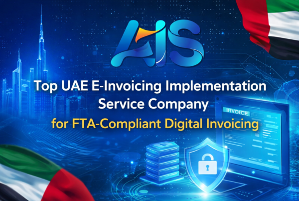 Top UAE E-Invoicing Implementation Service Company for FTA-Compliant Digital Invoicing - AIS Business Corp