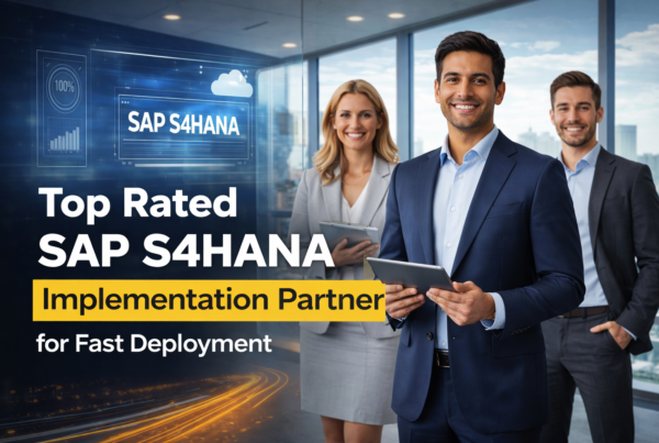 top rated sap s4hana implementation partner, top sap business one support services , best sap s4hana system integrator , best sap s4hana support partner, trusted sap upgrade consultant , top sap digital transformation company