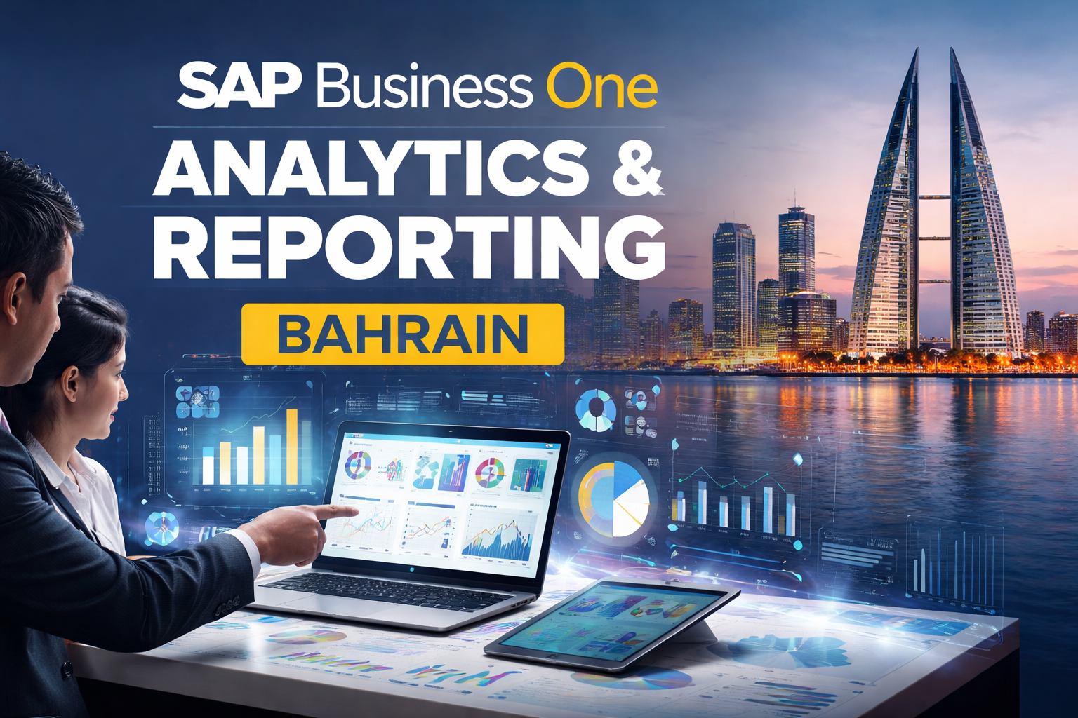 #1 SAP Business One Analytics & Reporting Bahrain: The Ultimate Guide ...