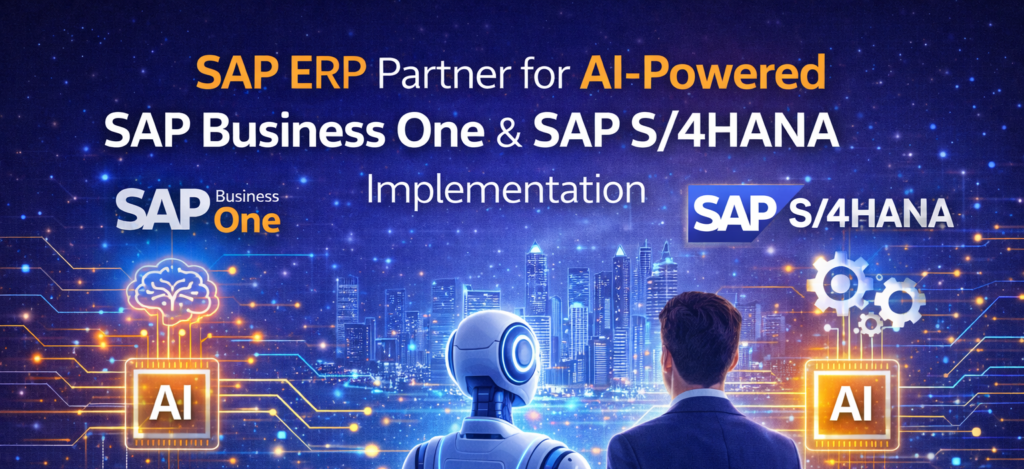 "sap erp partner sap authorized partner sap official partner sap business solutions provider best sap erp partner sap b1 partner sap business one implementation services sap s4 hana partner sap s4hana erp partner sap s4hana implementation services ai powered erp ai in sap erp"