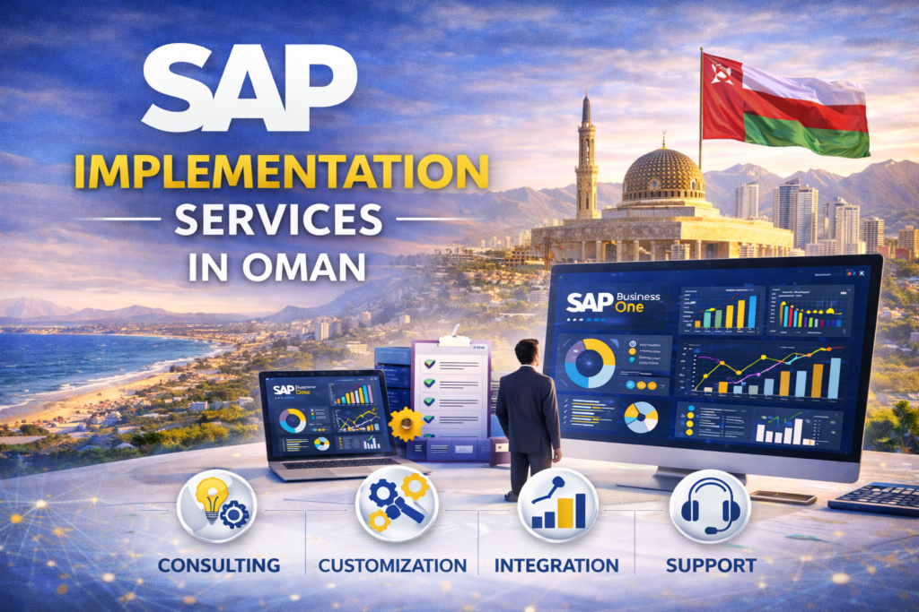 SAP implementation services in Oman, SAP consulting services in Oman, SAP implementation services in Saudi Arabia, SAP consulting services in Saudi Arabia,