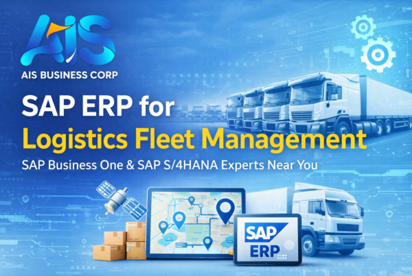 SAP ERP for logistics fleet management – AIS Business Corp trusted SAP implementation partner providing SAP Business One and SAP S/4HANA solutions for logistics companies in Chennai, Bangalore, Hyderabad and UAE