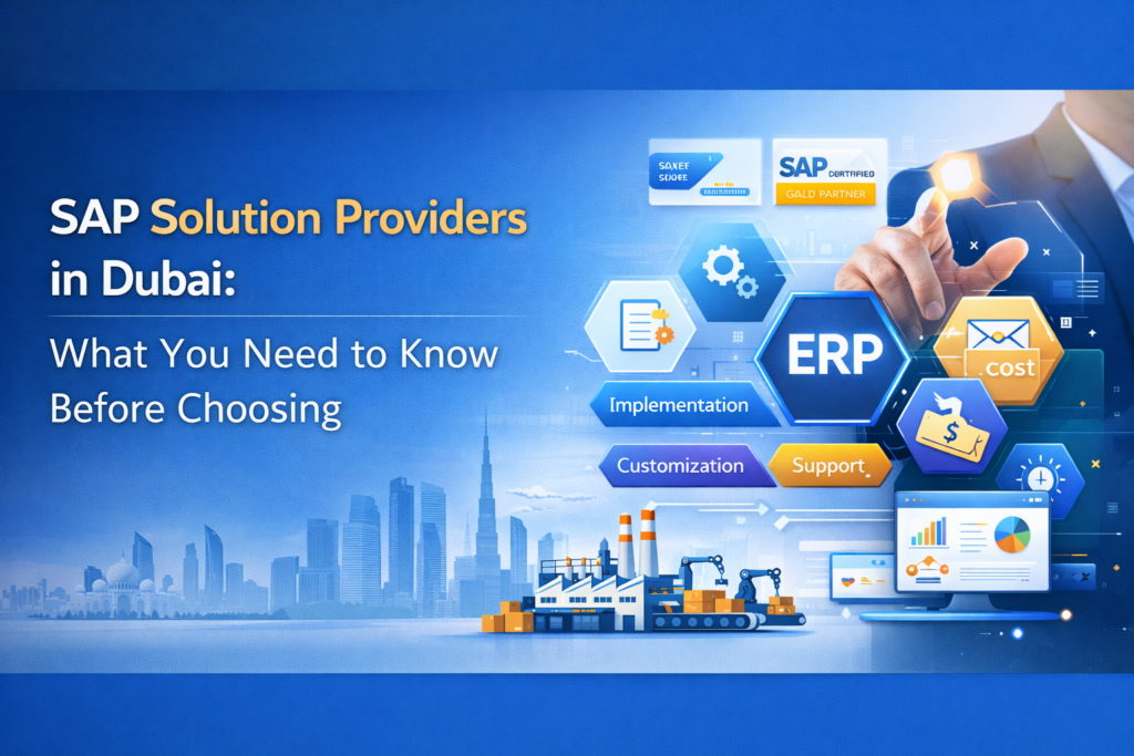 sap solution providers in dubai, sap support services in dubai , sap partner in dubai , best sap gold partner in dubai , sap business one b1 erp partner in dubai , sap erp solution dubai , sap implementation company dubai , top sap b1 partner in dubai, best sap implementation partners in dubai, sap business one company in dubai , sap gold partners in dubai , sap certified gold partner dubai , sap gold implementation partner in dubai , sap business one services dubai